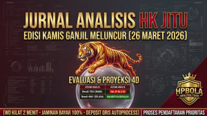 Hasil Prediksi HK Jitu Kamis 26 Maret 2026 Bukti JP 3D dan 2D Lurus HPBOLA