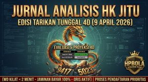 Jurnal Analisis HK Jitu Kamis 9 April 2026 Tarikan Tunggal 4D Shio Naga Tanah HPBOLA