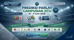 Infografis Prediksi Parlay Campuran Jitu 10-11 Juni 2026 dengan rincian kategori liga dan contoh slip parlay.